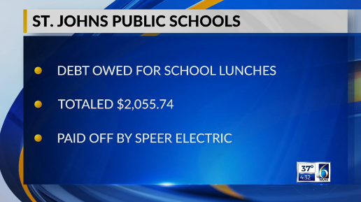 St Johns Public Schools Lunch Debt - Total $2055.74 - Paid off by Speer Electric